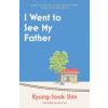 I Went to See My Father