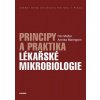 Principy a praktika lékařské mikrobiologie - Oto Melter, Annika Malmgren