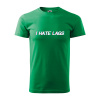 Sablio Tričko s potlačou I hate lags - zelené 4XL