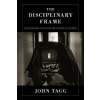 The Disciplinary Frame