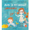 Ako si vychovať súrodenca - Tereza Pařízková
