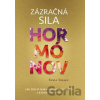 Zázračná sila hormónov - Sanja Toljan