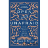 Open and Unafraid - W. David O. Taylor