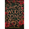 Ghost Wood Song - Erica Waters