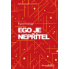 Ego je nepřítel - Ryan Holiday
