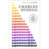 Superkomunikátori - Charles Duhigg