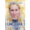Cancerária - Blog plný nádeje
