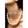 Blue Bloods - Melissa de la Cruz