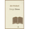 Dotyk Slova - Ján Hroboň