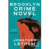 Brooklyn Crime Novel (Jonathan Lethem)