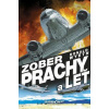 Zober prachy a leť - Wyeth Ronald