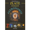 Zlaté století astronomie