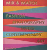 Mix & Match - Nicola Erni, Birgit Filzmaier, Phaidon Press Ltd