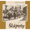 Šlápoty - CDmp3 (Čte Václav Knop) (audiokniha) (Jiří Čáslavský)
