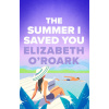 Summer I Saved You