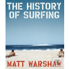 History of Surfing (Matt Warshaw)