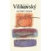 Letmý sneh - Pavel Vilikovský