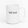 Váš text Veľký hrnček biely
