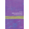 Decadence: A Very Short Introduction (Weir David)