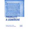Prokletí a usmíření Několik kapitol z dějin trestního práva na Chebsku - Vilém Knoll