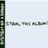 CD System Of A Down: Steal This Album!