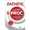 Začněte s PROČ - Simon Sinek