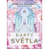 Karty světla (Rebecca Campbell,Danielle Noel)(Brožovaná)