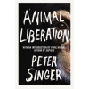 Animal Liberation - Peter Singer