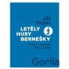 Letěly husy bernešky - Jiří Teper