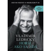 Horší ako sa zdá - Ledecký, Vladimíra Novotná Čajová Vladimír