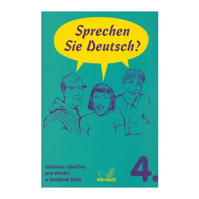 Sprechen Sie Deutsch? 4. C1 (Doris Dusilová, neuvedené, Richard Fischer)