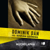 Mucholapka - Dominik Dán (mp3 audiokniha)