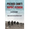 Pochod smrti napříč Ruskem - Willmann Klaus