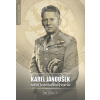 Karel Janoušek - Jediný československý maršál