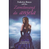 Zamilovaná do anjela - Frederica Bosco