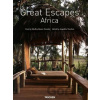 Great Escapes Africa - Taschen