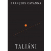Taliáni - Francois Cavanna