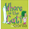Where Is the Cat? - Eva Eland