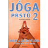 Jóga prstů 2 - Gertrud Hirschi
