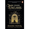 Golden Enclaves - Naomi Noviková