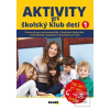 Aktivity pre ŠKD I. pre… (Jana Pastuchová, Jana Trnková)