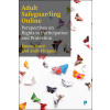 Safeguarding Adults Online: Perspectives on Rights to Participation (Bond Emma)