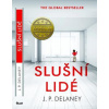 Slušní lidé - Delaney J. P.
