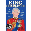 A Life Story: King Charles III - Sally Morganová