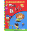Moje telo - Obrázková encyklopédia pre deti