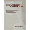 Svět vymezený a neomezený - Antonín Šíma