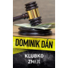 Klubko zmijí - Dominik Dán