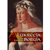 Lukrecia Borgia - Alfred Schirokauer