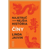 Najstručnejšia história Číny - Linda Jaivin