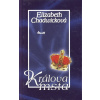 Králova msta - Elizabeth Chadwicková